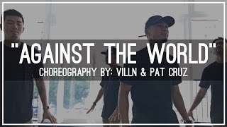 Robin Thicke - "Against the World" Choreography by ViLLN Lor & Pat Cruz | KINJAZ