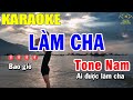 Làm Cha Karaoke Tone Nam | Trọng Hiếu