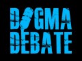 Dogma Debate with David Smalley #106: A Letter ...