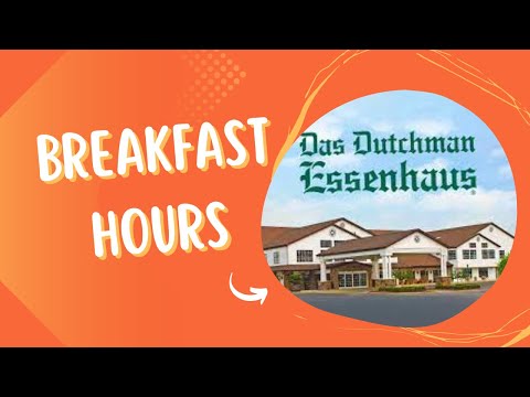 Essenhaus Breakfast Buffet Hours