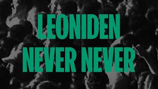 Leoniden - Never Never video
