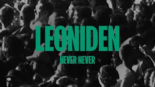 Leoniden - Never Never video