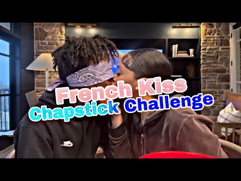 FRENCH KISS 💋 CHAPSTICK CHALLENGE