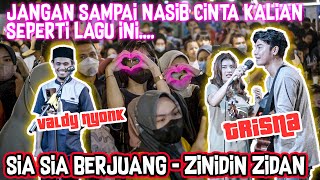 Download lagu Sia Sia Berjuang - Zinidin Zidan (cover) Tri Suaka X Nabila X Valdy nyonk mp3