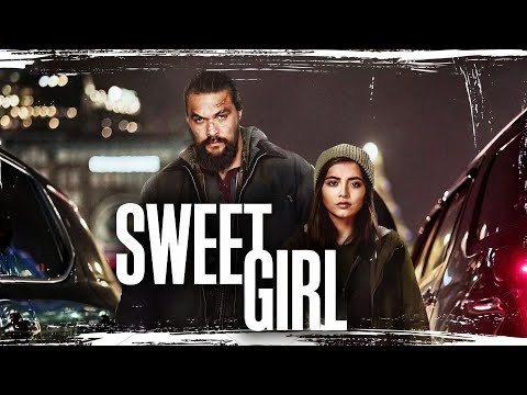 Sweet Girl (2021) HD Tráiler Español España