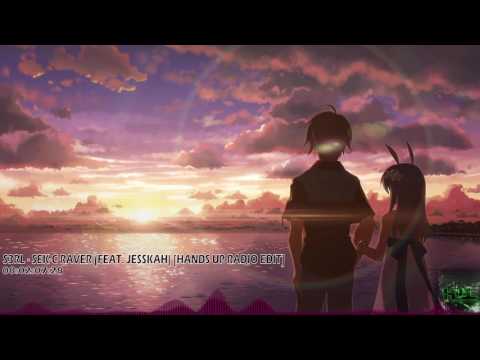 S3RL - Sek C Raver (feat. JessKah) [Hands Up Radio Edit]