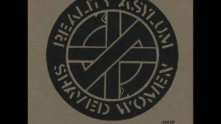 Crass - Reality Asylum / Shaved Women