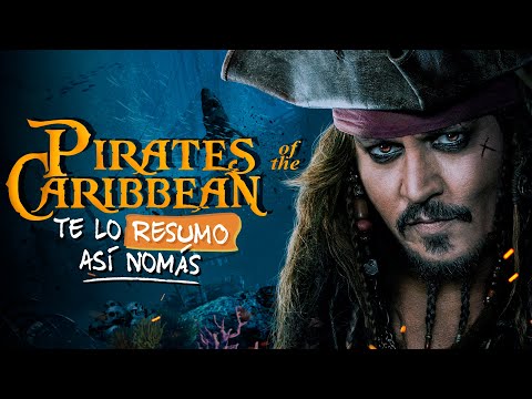 La Saga De Piratas del Caribe (Acá No Aparece Amber Heard, No Vengan Por Eso) | #TeLoResumo