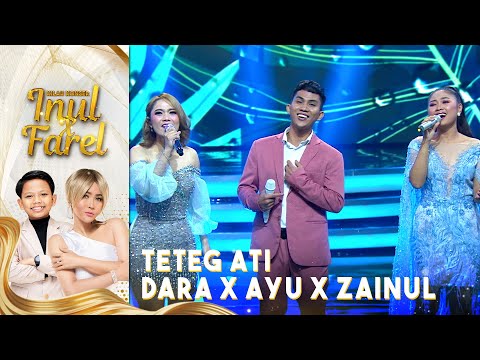 Dara Fu X Ayu Rsd X Zainul - Teteg Ati | KILAU KONSER INUL X FAREL