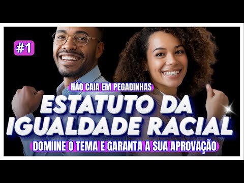 LEI 12.288/2010 para CONCURSOS 2025 | AULA 1/4 | CURSO COMPLETO