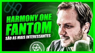 HARMONY (ONE) FANTON (FTM) E POLKADOT (DOT) CRIPTOMOEDAS MAIS INTERESSANTES - AUGUSTO BACKES