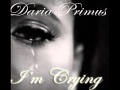 Daria Primus I M CRYING Original