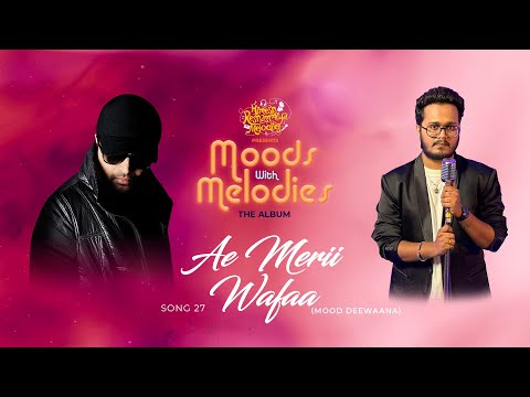 Ae Merii Wafaa Lyrics - Rohit Shyam Raut & Himesh Reshammiya