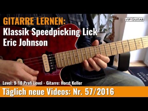 ✪ GITARRE LERNEN: Klassik Speedpicking ►Eric Johnson Lick