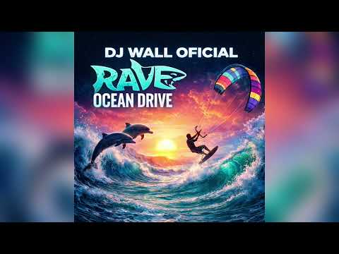 RAVE OCEAN DRIVE - YURI REDICOPA, MC GW E MC DOCINHO ( DJ WALL Oficial )(REMIX)