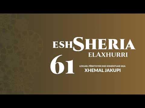 61. eshSheria - Hoxhë Xhemal Jakupi