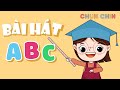 Bài Hát ABC Chun Chin Nhạc Thiếu Nhi Vui Nhộn