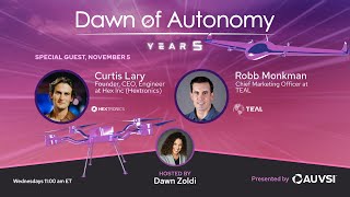 Curtis Lary, Founder, CEO, Hex Inc & Robb Monkman, CMO, TEAL | Dawn of Autonomy | Episode 96