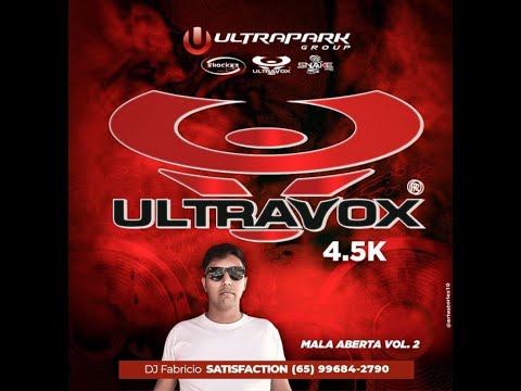 💿 ULTRAVOX 4.5K ESP MALA ABERTA VL 2. 2023 - DJ FABRÍCIO SATISFACTION 065 996842790