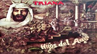 TRIANA - NECESITO (HIJOS DEL AGOBIO - 1977)