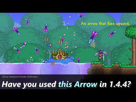 Have you ever used new Shimmer Arrow in Terraria 1.4.4? ─ They aren't the best, but they're good!