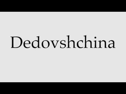 How to Pronounce Dedovshchina