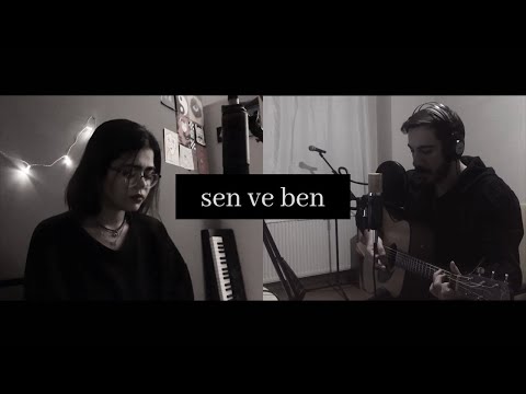sen ve ben - dolu kadehi ters tut (cover w/emre ışık)