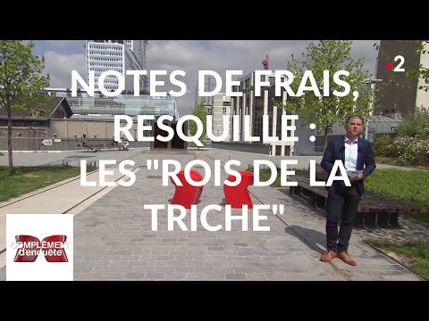 Complément d'enquête. Notes de frais, resquille : les "rois de la triche" - 18 avril 2019 (France 2)