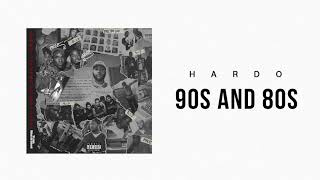 Hardo - 90s 80s ft FTR Drama &amp; Stevie B (Official Audio)
