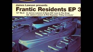 James Lawson & Phil Reynolds - Filthy Criminals