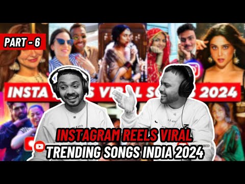 Instagram Reels Viral/ Trending Songs India 2024 - PART 6 | Judwaaz