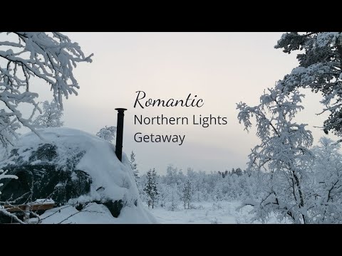 Romantic Northern Lights Getaway in Lapland