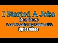I Started A Joke Bee Gees Lyrics Video