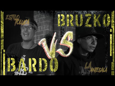 Estilo Toluca "La Antesala" - Bruzko VS Bardo