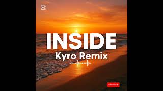 Download lagu INSIDE - Kyro Remix 2026 🎶🇵🇬 mp3