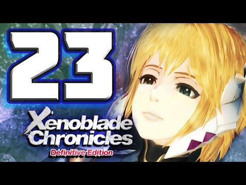 Xenoblade Chronicles Definitive Edition Walkthrough Part 23 An Old Flame Returns! (Nintendo Switch)