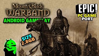 AMAZING!! Mount & Blade: Warband - Mobile/Android version (Ported on Android)