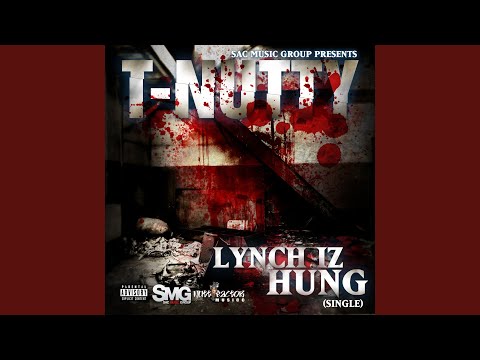 Lynch Iz Hung