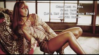 Cuban Link ft. Mya - Sugar Daddy (Love, Day After Tomorrow Remix) - DJ SGR Blend