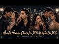 Humko Humise Chura Lo X Dil Ne Ye Kaha Hai Dil Se Bollywood Love Mashup IndiTune