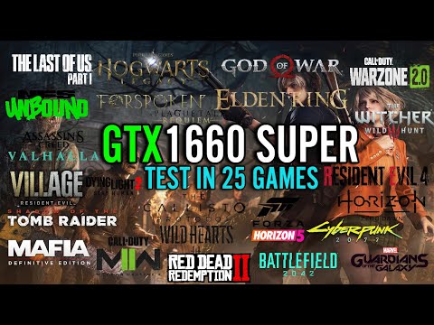 GTX 1660 Super Test in 25 Games in 2023