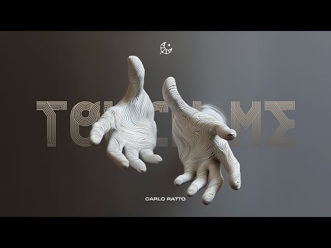 Carlo Ratto - Touch Me