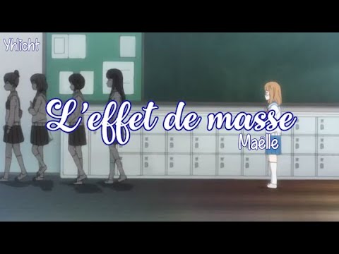 L'effet de masse 「AMV」(Maëlle)[Sped up] lyrics HD
