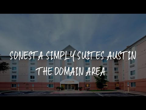 Sonesta Simply Suites Austin The Domain Area Review - Austin , United States of America