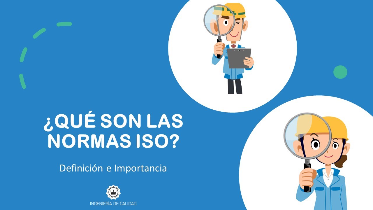 ¿Qué son las Normas ISO? | Importancia, Ventajas y Desventajas