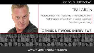 Tim Larkin:  Genius Network Interviews