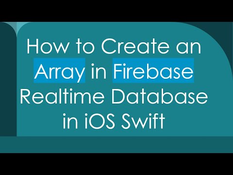 How to Create an Array in Firebase Realtime Database in iOS Swift