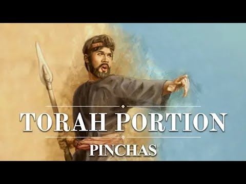 Torah Portion Pinchas