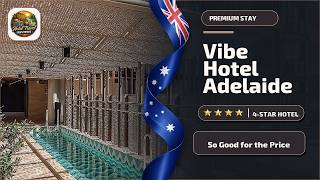 Vibe Hotel Adelaide - So Good for the Price | Adelaide, Australia🏨