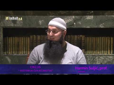 Historija čovječanstva, 57  dio    77   80h g  – Harmin Suljić, prof